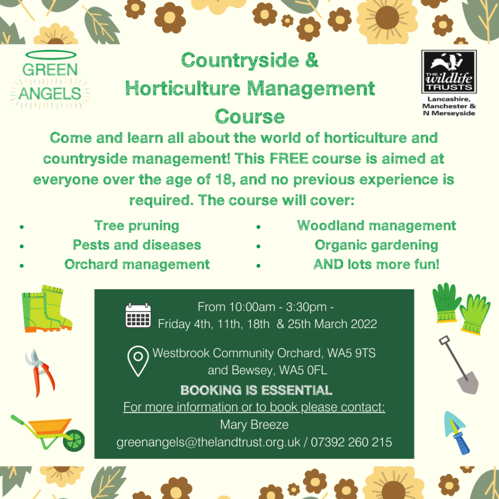 Countryside and Horticulture Management, Lancashire Wildlife Trust, Friday 4th, 11th, 18th & 25th March